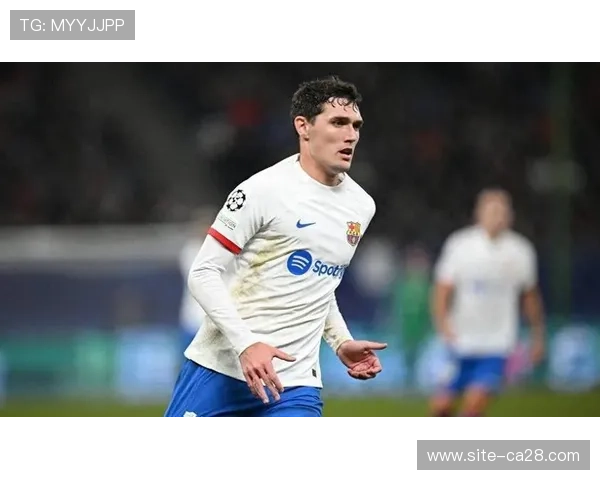 巴萨中卫克里斯滕森前十字韧带撕裂，预计伤缺四个月以上